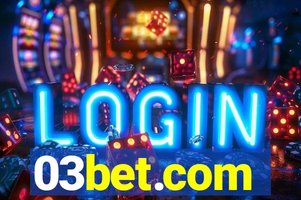 03bet.com