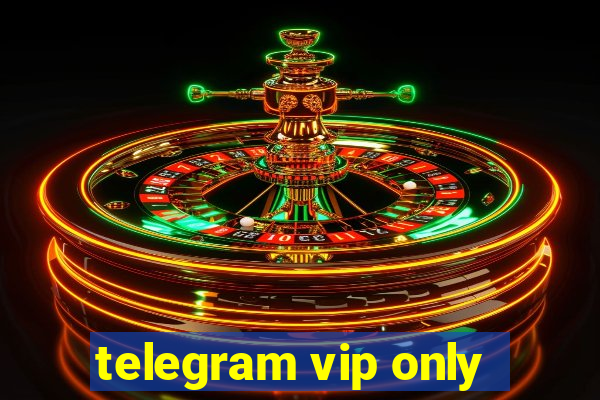 telegram vip only