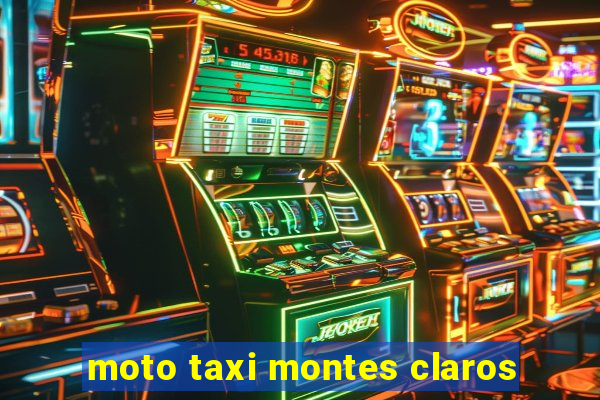 moto taxi montes claros