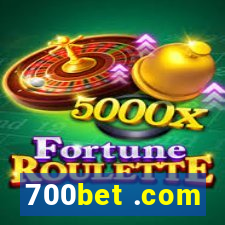 700bet .com