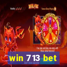 win 713 bet