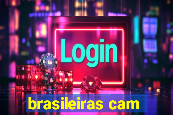 brasileiras cam