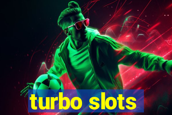 turbo slots