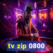 tv zip 0800