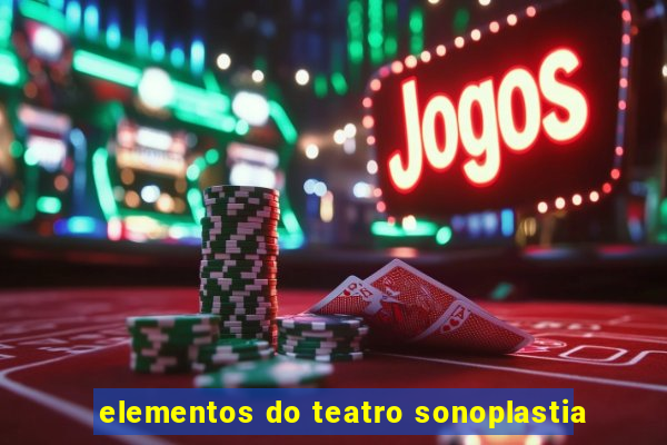 elementos do teatro sonoplastia