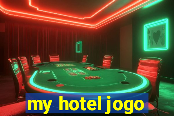 my hotel jogo