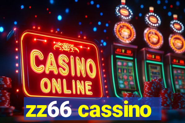 zz66 cassino