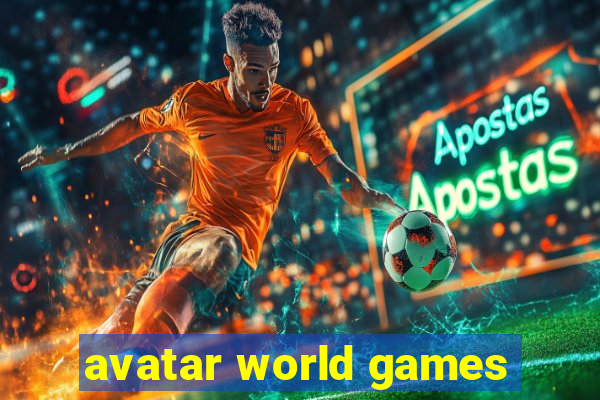 avatar world games