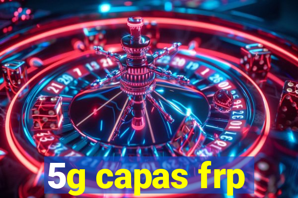 5g capas frp