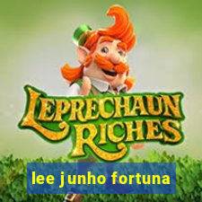 lee junho fortuna