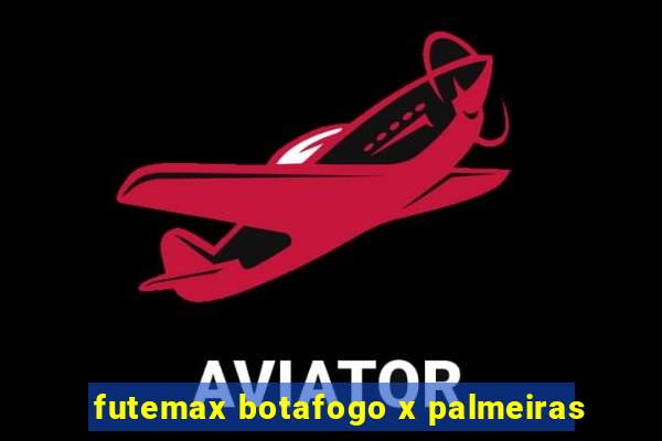 futemax botafogo x palmeiras