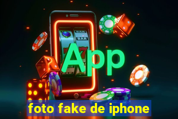 foto fake de iphone