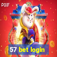 57 bet login