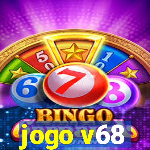 jogo v68