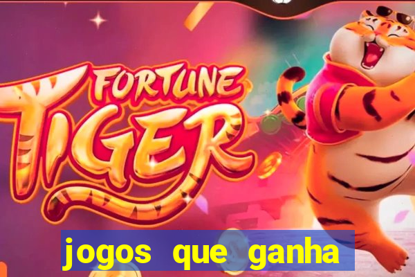 jogos que ganha dinheiro sem pagar nada