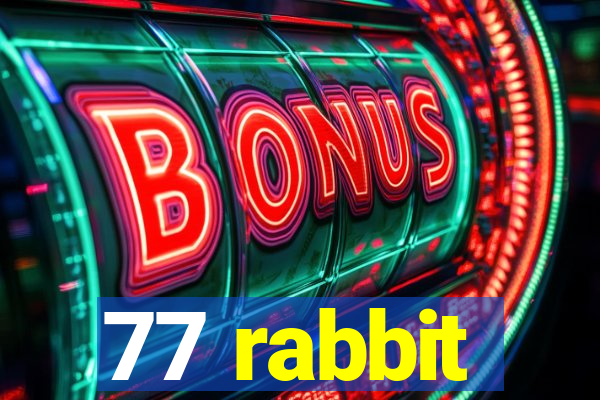 77 rabbit