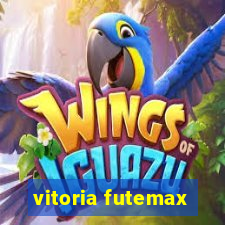 vitoria futemax