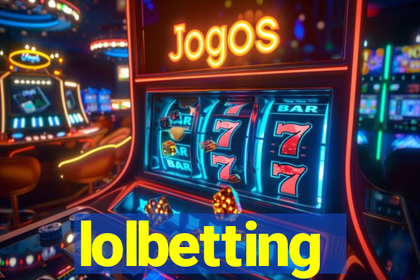 lolbetting