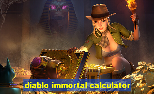 diablo immortal calculator