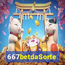 667betdaSorte