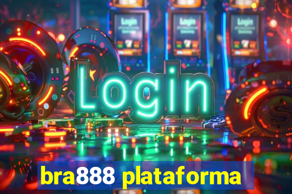 bra888 plataforma