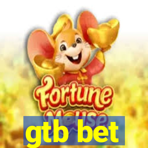 gtb bet