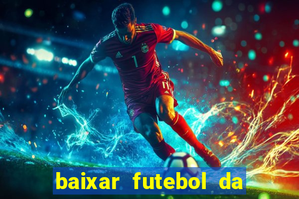 baixar futebol da hora 3.7