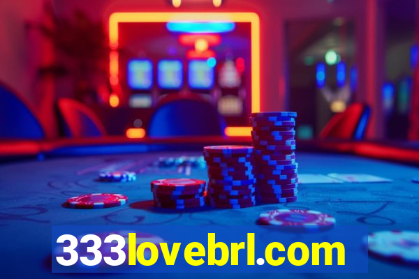 333lovebrl.com