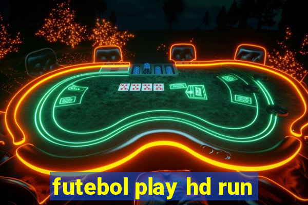 futebol play hd run