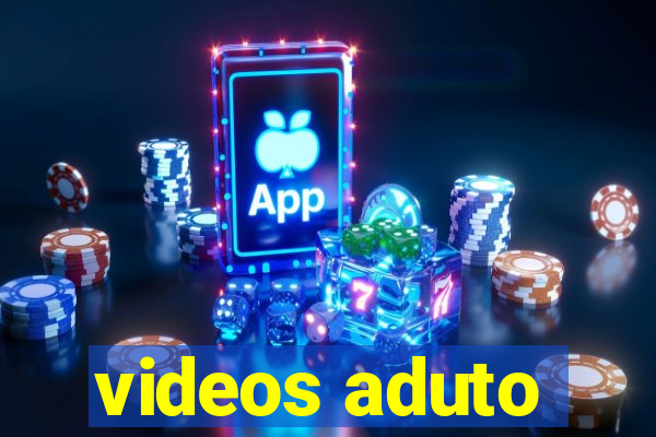 videos aduto