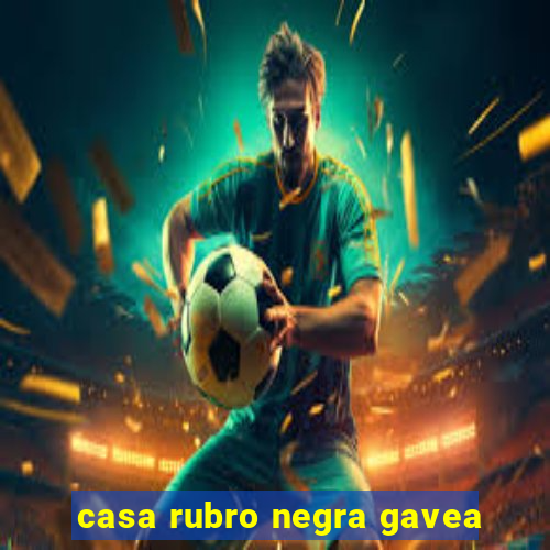 casa rubro negra gavea