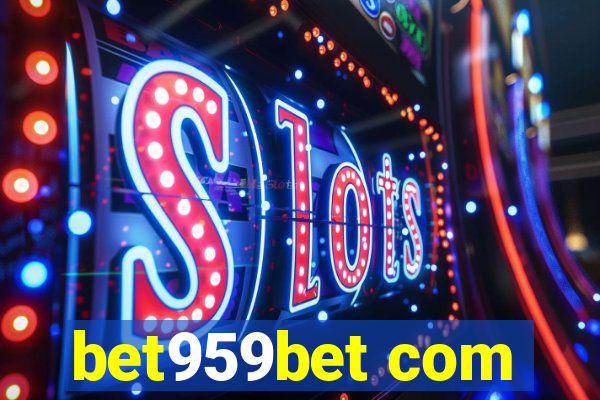 bet959bet com