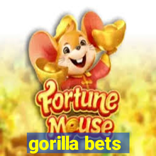 gorilla bets