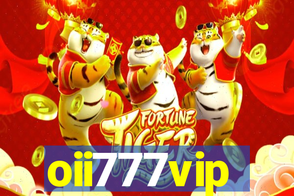 oii777vip