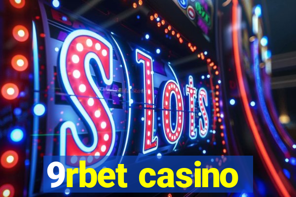 9rbet casino