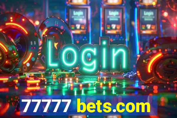 77777 bets.com