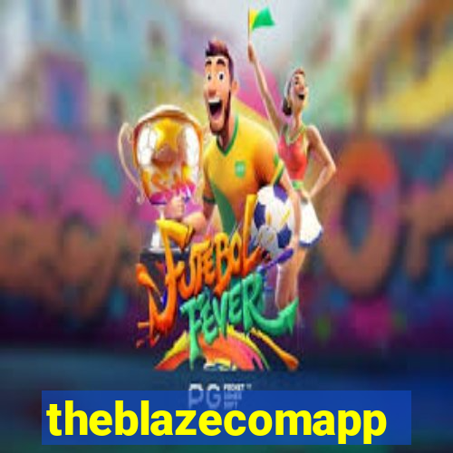 theblazecomapp