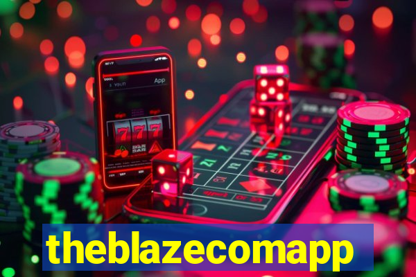 theblazecomapp