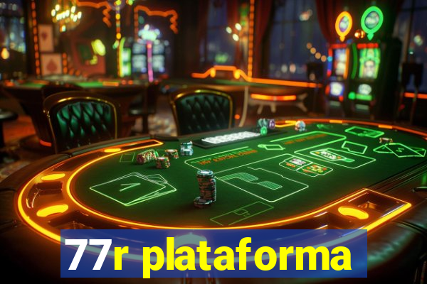 77r plataforma