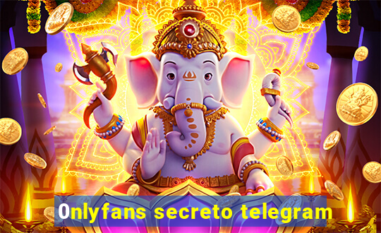 0nlyfans secreto telegram