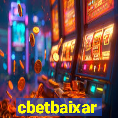 cbetbaixar