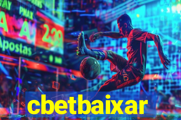 cbetbaixar