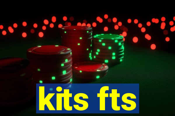 kits fts