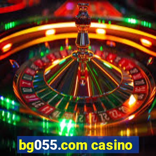 bg055.com casino