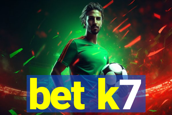 bet k7