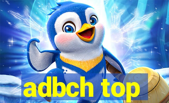 adbch top