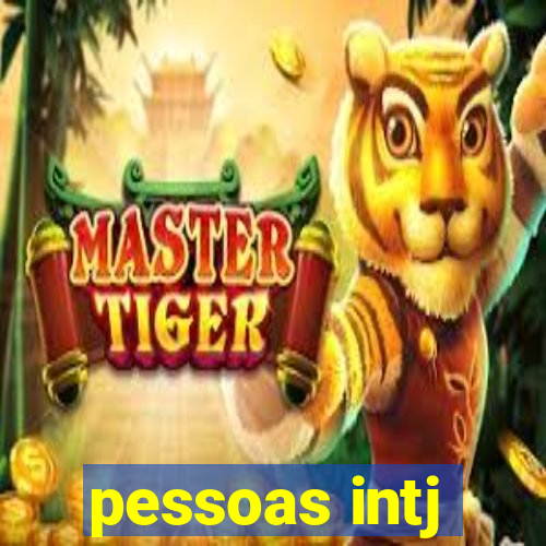 pessoas intj