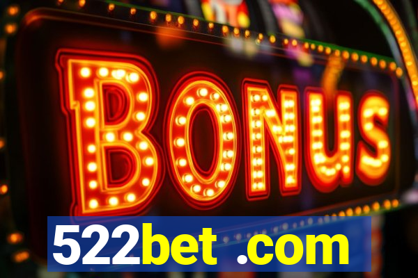 522bet .com