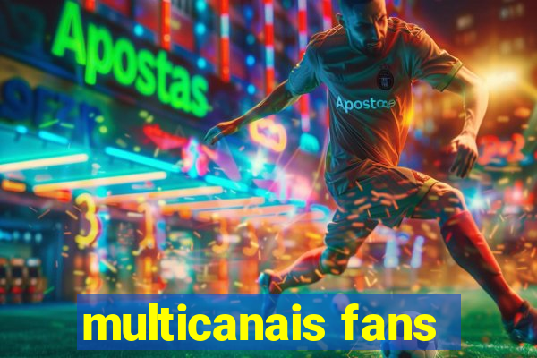 multicanais fans