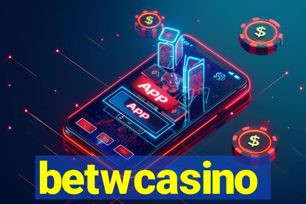 betwcasino